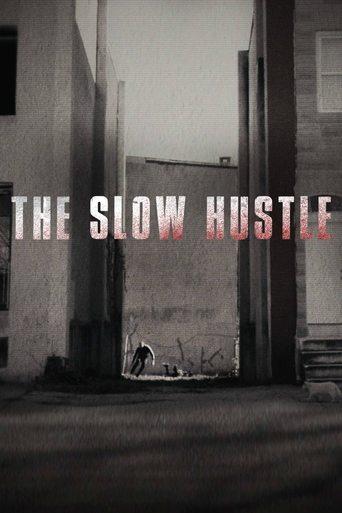 The Slow Hustle film afişi