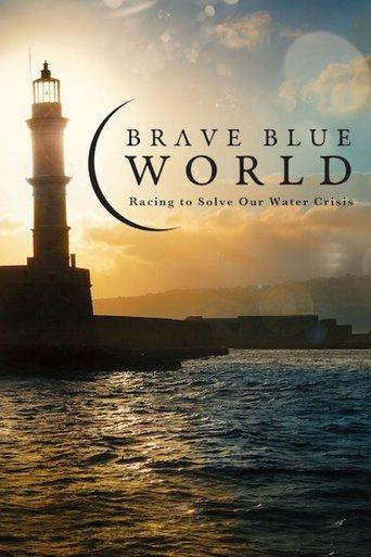 Brave Blue World: Racing to Solve Our Water Crisis film afişi