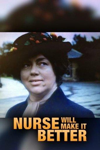 Nurse Will Make It Better film afişi