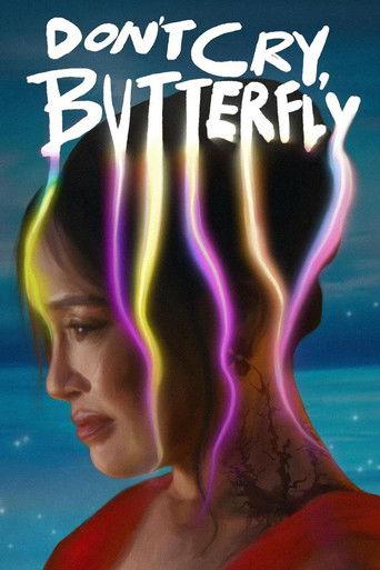 Don’t Cry, Butterfly film afişi