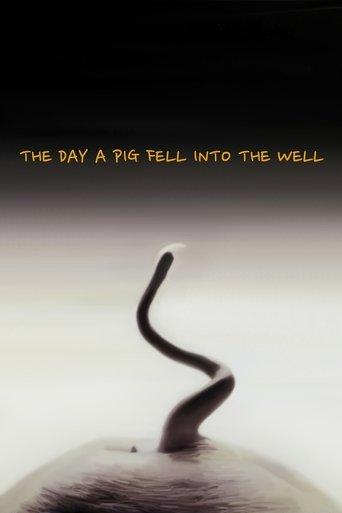 The Day a Pig Fell Into the Well film afişi