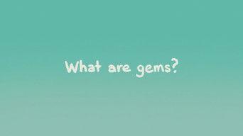 The Classroom Gems: What Are Gems?