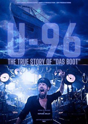 U-96, The True Story of 'Das Boot' film afişi