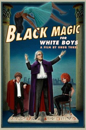 Black Magic for White Boys film afişi