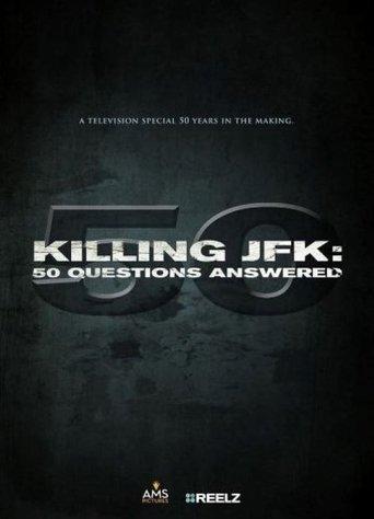 Killing JFK: 50 Questions Answered film afişi