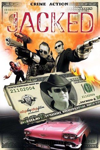 Jacked$ film afişi