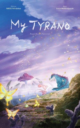 My Tyrano: Together, Forever film afişi