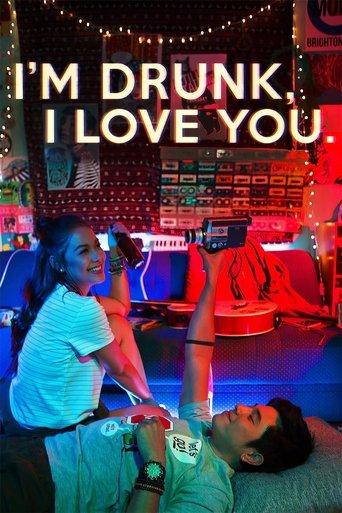 I'm Drunk, I Love You film afişi