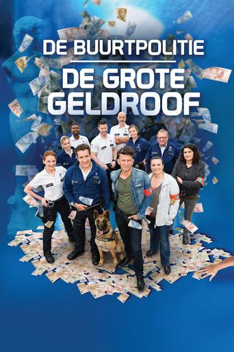 De Buurtpolitie: De Grote Geldroof film afişi