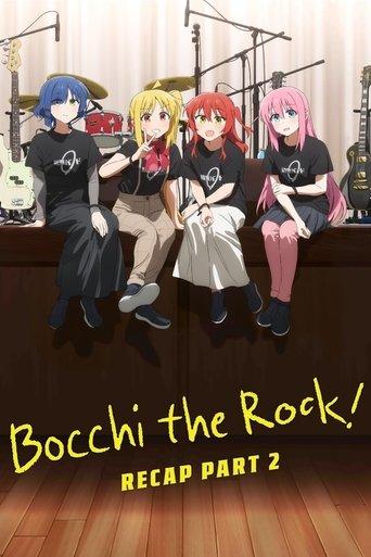 BOCCHI THE ROCK! Recap Part 2 film afişi
