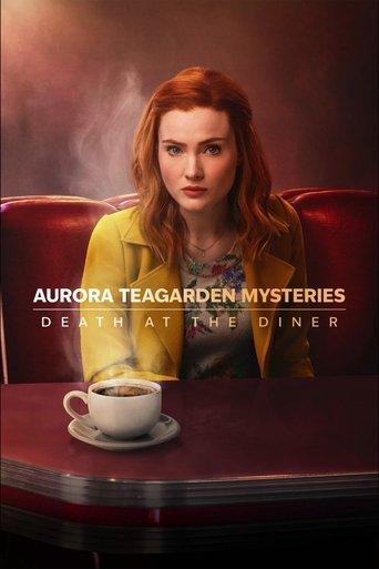 Aurora Teagarden Mysteries: Death at the Diner film afişi