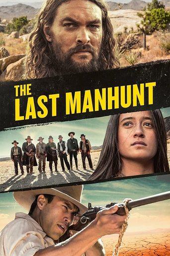 The Last Manhunt film afişi
