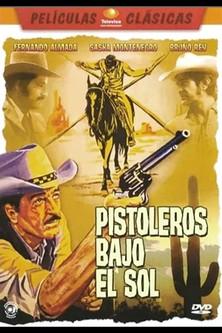 Pistoleros bajo el sol film afişi