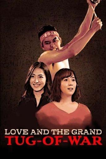 Love and the Grand Tug-of-war film afişi