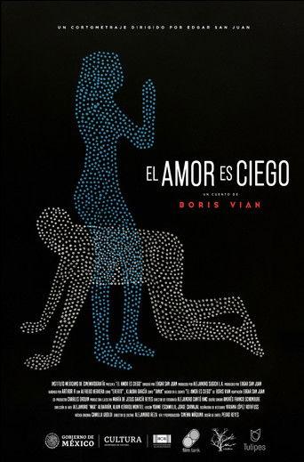 El Amor es Ciego film afişi