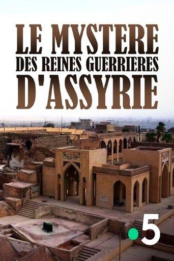 Le mystère des reines guerrières d'assyrie film afişi