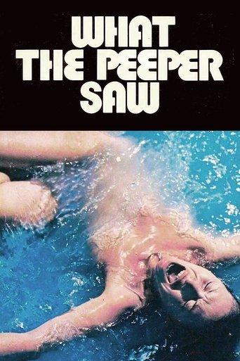 What the Peeper Saw film afişi