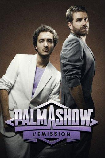 Palmashow - L'émission dizi afişi