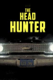 Serial Thriller: The Head Hunter film afişi