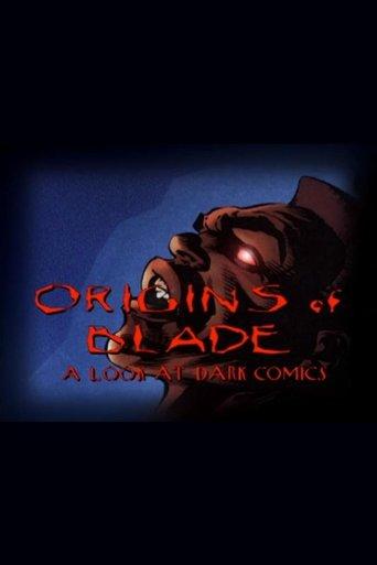 Origins of 'Blade': A Look at Dark Comics film afişi