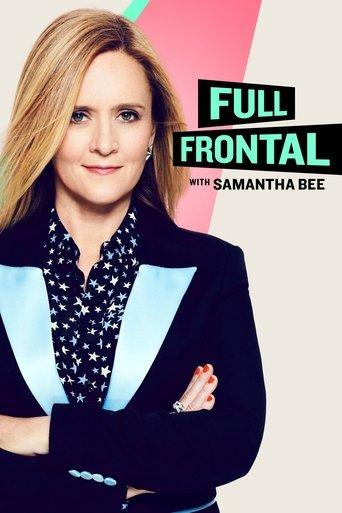 Full Frontal with Samantha Bee dizi afişi