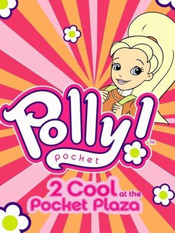 Polly Pocket: 2 Cool at the Pocket Plaza film afişi