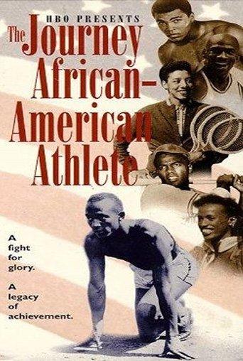 The Journey of the African-American Athlete film afişi