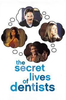 The Secret Lives of Dentists film afişi