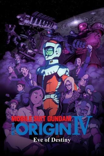 Mobile Suit Gundam: The Origin IV – Eve of Destiny film afişi