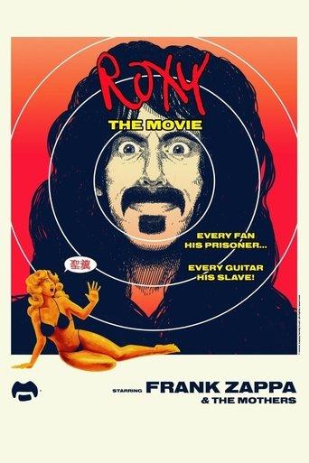 Frank Zappa & The Mothers: Roxy: The Movie film afişi