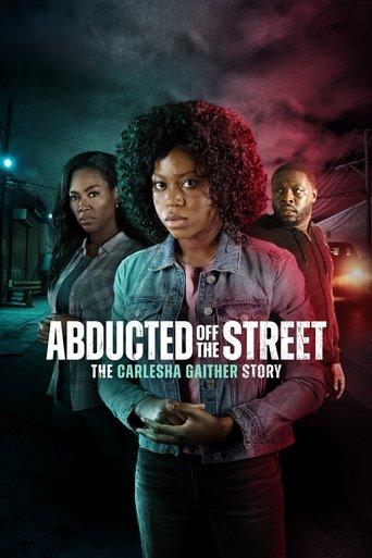 Abducted Off the Street: The Carlesha Gaither Story film afişi