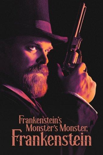 Frankenstein's Monster's Monster, Frankenstein film afişi