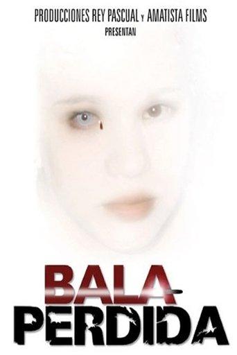Bala perdida film afişi
