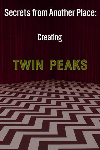 Secrets from Another Place: Creating Twin Peaks film afişi