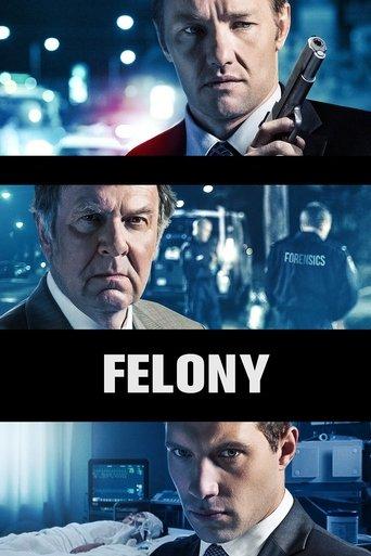 Felony film afişi