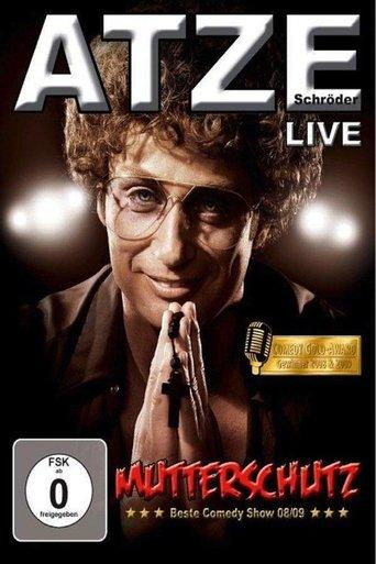 Atze Schröder - Mutterschutz film afişi