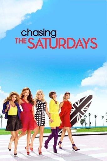 Chasing The Saturdays dizi afişi