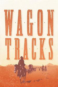 Wagon Tracks film afişi