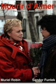 Mourir d'aimer film afişi