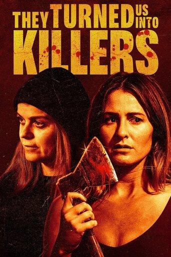 They Turned Us into Killers film afişi
