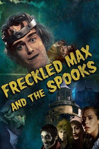 Freckled Max and the Spooks film afişi