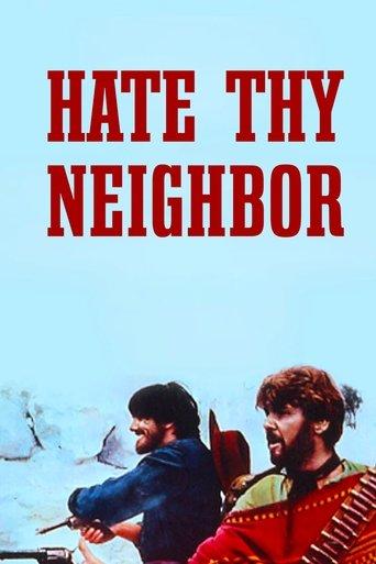 Hate Thy Neighbor film afişi