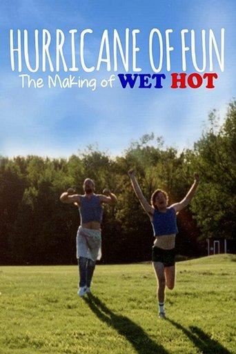 Hurricane of Fun: The Making of Wet Hot film afişi