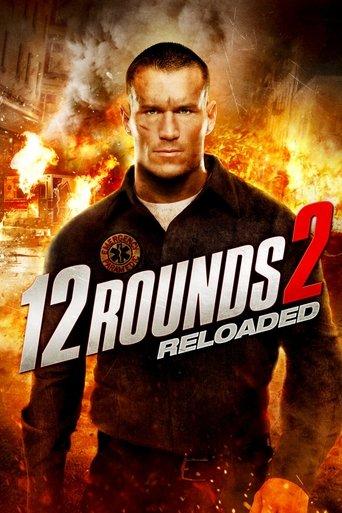 12 Rounds 2: Reloaded film afişi