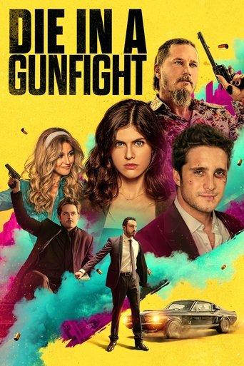Die in a Gunfight film afişi