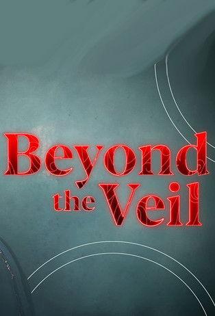 Beyond the Veil dizi afişi