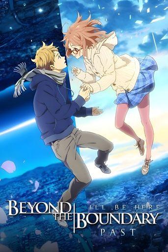 Beyond the Boundary: I'll Be Here – Past film afişi