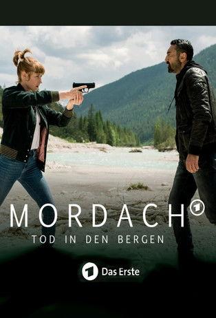 Mordach - Tod in den Bergen dizi afişi