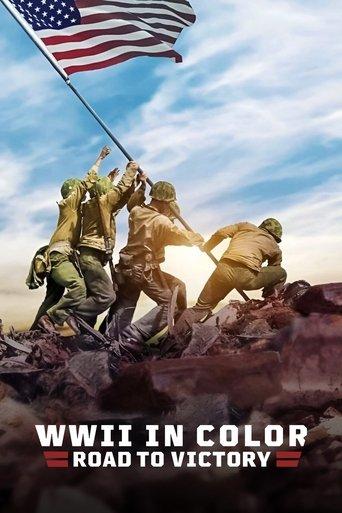 WWII in Color: Road to Victory dizi afişi