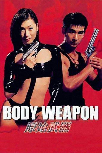 Body Weapon film afişi